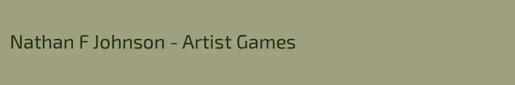 Nathan F Johnson - Artist Games